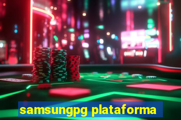 samsungpg plataforma